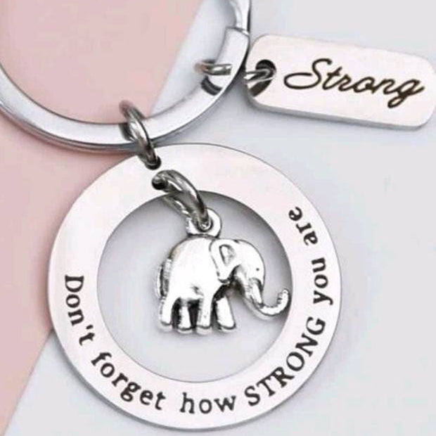 Don't Forget How Strong You Are Keychain(with elephant charm)