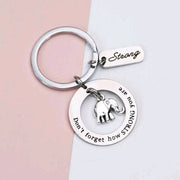 Don't Forget How Strong You Are Keychain(with elephant charm)