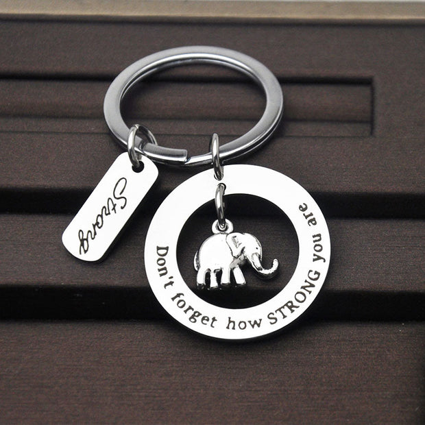 Don't Forget How Strong You Are Keychain(with elephant charm)